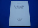La pensee patiente. THIMERAIS