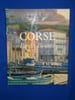 Corse Ile de Beaut&eacute;. Ga&iuml; J.B. Dom