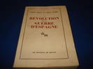 La R&eacute;volution et la Guerre d'Espagne. BROUE (Pierre) Et TEMINE (Emile)