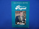 Merveilleux Pagnol. BERNI Georges