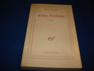 John Perkins  suivi d'Un scrupule. THOMAS (Henri)