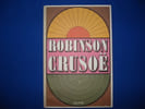 ROBINSON CRUSOE - Collection ACTIBOM. NOEL Bernard / DE FOE Daniel / DUMOULIN F.A.L