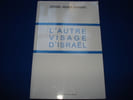 L'Autre Visage d'Israel. SHAMIR ISRAEL ADAM