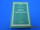 Introduction a l'&eacute;tude du Droit Musulman. MILLIOT Louis
