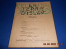EN TERRE D'ISLAM. N&deg;34. Deuxi&egrave;me Trimestre. Troisi&egrave;me s&eacute;rie. 21&egrave;me ann&eacute;e. Collectif / CHARLES H. / GUILLET J./ PELLAT Ch