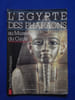 L'EGYPTE DES PHARAONS au Musee du CAIRE. CORTEGGIANI Jean-Pierre