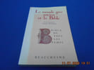 BIBLE DE TOUS LES TEMPS. 1. Le Monde Grec Ancien et la Bible. MONDESERT Claude ( Sous La Direction De)