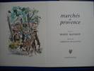 MARCHE DE PROVENCE. MAURON MARIE / GASTYNE CHRISTIAN DE
