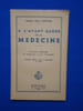 A l'Avant Garde de la M&eacute;decine. Leprince Albert Docteur
