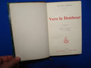 Vers le bonheur. Pr&eacute;face d'Emile Faguet. Morian Jacques