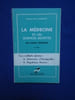 La m&eacute;decine et les sciences secr&egrave;tes. Leurs Ressources Th&eacute;rapeutiques. Oudinot Pierre Docteur
