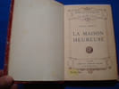 La maison heureuse. Murat Am&eacute;lie