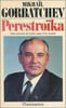 Perestro&iuml;ka. vues neuves sur notre pays et le monde. Gorbatchev Mikha&iuml;l