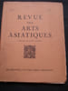 Revue des Arts Asiatiques. Annales du Mus&eacute;e Guimet.N&deg;IV Tome VI. Collectif  Waldschmidt E.  Stchoukine I.  Grolier G.  Stelling Michaud  Darian J.  ...