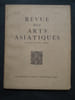 Revue des arts Asiatiques. Annales du Mus&eacute;e Guimet. N&deg; I Tome XII. Collectif  Hackin J.  Ghirshman R.  De Lorey E.  Contenau G.  Pfister R.  Babelon ...