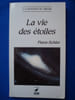 La vie des etoiles. Kohler Pierre