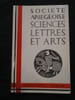 Soci&eacute;t&eacute; Ari&egrave;geoise. Sciences Lettres et Arts. Vol. 39. Collectif