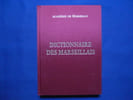 Dictionnaire des Marseillais. Ch&eacute;lini Jean  Reynaud F&eacute;lix  Villard Madeleine