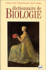 Dictionnaire de biologie. Th&eacute;odore Lender  Robert Delavault  Albert Le Moigne