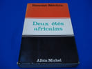 Deux &eacute;t&eacute;s Africains. Benoist-M&eacute;chin