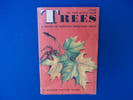 TREES. A Guide to familiar american trees. Collectif / Herbert S. Zim/ Alexander C. Martin/ Dorothea And Sy Barlowe