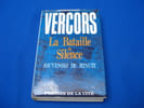 La bataille du silence  souvenirs de minuit. VERCORS