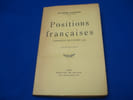 Positions Fran&ccedil;aises. Chronique de l'Ann&eacute;e 1939. DUHAMEL Georges
