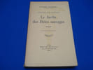 Le Jardin des B&ecirc;tes Sauvages. Chronique des Pasquier. Duhamel Georges