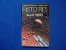 Histoires Galactiques. Klein G&eacute;rard  Goimard Jacques  Ioakimidis Dem&egrave;tre