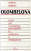 Olombelona : essai sur l'existence personnelle et collective &agrave; Madagascar. Dubois  Robert
