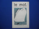 LE MOT. N&deg;12 -1re Ann&eacute;e. Samedi 27 F&eacute;v. 1915. IRIBE Paul / COCTEAU Jean