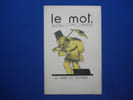 LE MOT. N&deg;7 - 1re Ann&eacute;e. Samedi 23 Janv. 1915. IRIBE Paul / COCTEAU Jean