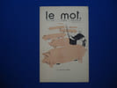LE MOT. N&deg;9- 1re Ann&eacute;e. Samedi 6 f&eacute;v. 1915. IRIBE Paul / COCTEAU Jean