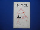 LE MOT. N&deg;16-1re Ann&eacute;e. Samedi 3 Avril 1915. IRIBE Paul / COCTEAU Jean
