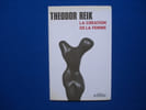 La Cration de la Femme. REIK Th&eacute;odor