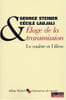 Eloge de la transmission : Du ma&icirc;tre &agrave; l'&eacute;l&egrave;ve. Georges Steiner  C&eacute;cile Ladjali