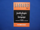 LANGAGES. Mars 1967. Pathologie du Langage. Collectif / Dubois/ Irigaray/ Marcie/ Hecaen