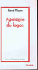 Apologie du logos. Ren&eacute; Thom