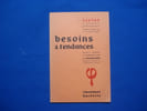 Besoins et Tndances. CANGUILHEM G