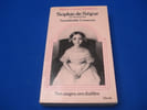 Sophie de S&eacute;gur n&eacute;e Rostopchine l'inoubliable Comtesse. Ses Anges  ses Diables. (Envoi de l'auteur &agrave; Laure Adler). Audiberti  Marie-Louise