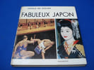 Fabuleux Japon. GOLISH Vitold De