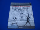 M&eacute;saventures du paradis. M&eacute;lodie cubaine. ORSENNA E. / MATUSSIERE B