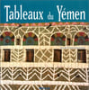 Tableaux du Yemen. Mar&eacute;chaux Pascal  Mar&eacute;chaux Maria