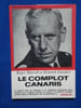 LE COMPLOT CANARIS. MANVELL Roger ET FRAENKEL HEINRICH