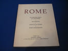 ROME. Les derniers dieux du paganisme. Les Romains. Rome et sa parure. Rome conqu&eacute;rante. Collectif / POGNON Edmond