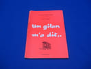 Un Gitan m'a dit. MAILLOCHEAU ANNE-MARIE . FLORES JUANITO