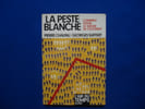 La peste blanche - comment &eacute;viter le suicide de l'Occident. CHAUNU  Pierre - SUFFERT  Georges