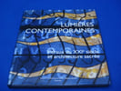 Lumi&egrave;res contemporaines. Vitraux du XXI&egrave;me si&egrave;cle et architecture sacr&eacute;e. LAGIER Jean Fran&ccedil;ois