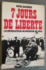 Sept jours de liberte. La revolution hongroise de 1956.. BARBER, N.