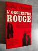 L'Orchestre Rouge.- Edition revue et augmentee. Nouvelle preface de lauteur. Postface de L. Trepper.. PERRAULT, Gilles.